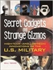 Secret Gadgets and Strange Gizmos