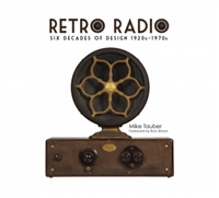 Retro Radio: Six Decades of Design 1920s-1970s. Tauber.