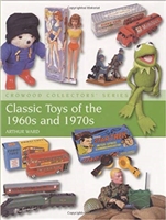 Classic Toys of the 1960s and 1970s. Ward.
