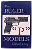 Ruger "P" Models (semi-Automatic pistol). Long.