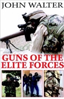 Guns of the Elite Forces. Walter.