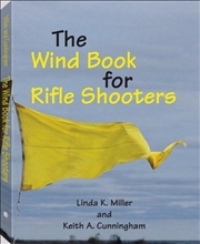 The Wind Book for Rifle Shooters. Miller, Cunningham.