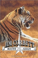 Jim Corbett, Master of the Jungle. Werling.