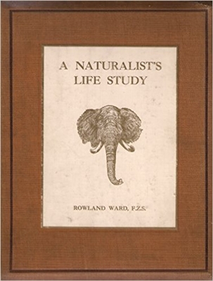 A Naturalist's Life Study in the Art of Taxidermy. Ward.