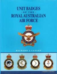 Unit Badges of the Royal Australian Air Force. Cluley.