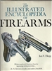 The Illustrated Encyclopedia of World Firearms. Hogg