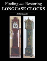 Finding and Restoring Longcase Clocks. Ells.