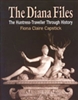 The Diana Files. Capstick.
