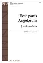 ADAMS, Jonathan - Ecce panis Angelorum. ECS PUBLISHING - Choral