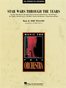 WILLIAMS, John Towner (b.1932) - Star Wars Through the Years for Orchestra (Bulla). HAL LEONARD