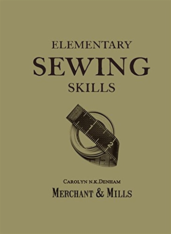 Merchant & Mills - Elementary Skills Book