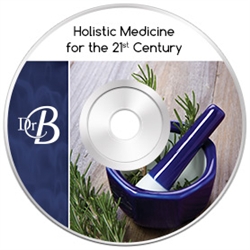 Holistic Medicine for the 21st Century (DVD)