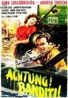 Achtung! Banditi! (1951) Carlo Lizzani; Gina Lollobrigida, Andrea Checchi