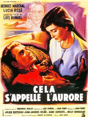 Cela S'Appelle L'Aurore (1956) Luis Bunuel; Georges Marchal, Lucia Bose