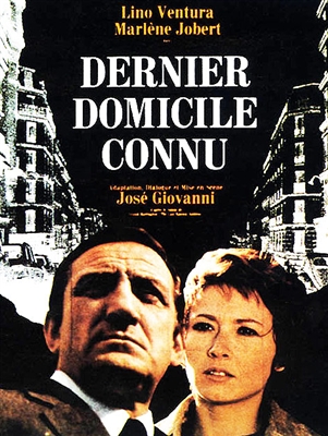 Dernier Domicile Connu (1970) Jose Giovanni; Lino Ventura, Marlene Jobert