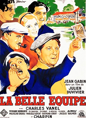 La Belle Equipe (1936) - Julien Duvivier; Jean Gabin, Charles Vanel