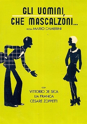 Gli Uomini, Che Mascalzoni! (1932) Mario Camerini; Vittorio De Sica