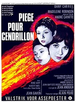 Piege pour Cendrillon (1965) A. Cayatte; Dany Carrel, Madeleine Robinson