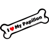 I Love My Papillon Bone Magnet