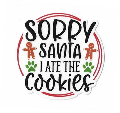 Sorry Santa I Ate the Cookies Christmas Sticker