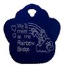 Rainbow Bridge Paw Print Pet Tag - Aluminum Large