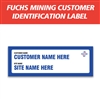 FUCHS Customer Identification Label - 300mm x 100mm