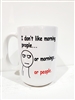 I don't like morning people or mornings or People mug