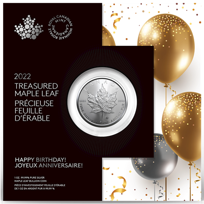 2022 Canada $5 Happy Birthday Treasured Silver Maple Leaf 1oz. .999 Fine Silver (No Tax)