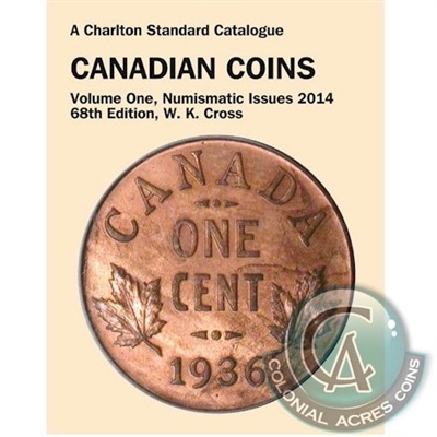 Charlton Standard Catalogue Canadian Coins - Volume 1 - 68th Edition.