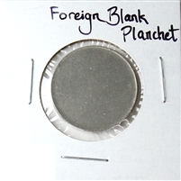Foreign Blank Planchet (size of canadian quarter, 24mm diameter)