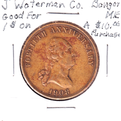 1908 J. Waterman Co., Bangor, Maine, 40th Ann. $1 Off Token - Profile of G. Washington