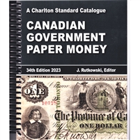 2023 Charlton Canadian Government Paper Money 34th Edition