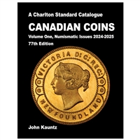 2024 Charlton Standard Catalogue Canadian Coins Volume One, Numismatic Issues 77th Ed.