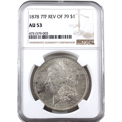 1978 USA Dollar NGC Certified 7TF REV OF '79 AU-53