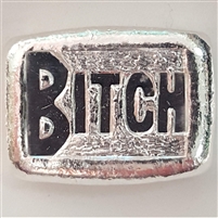 Beaver Bullion B*tch 1oz. .999 Fine Silver Bar (No Tax)