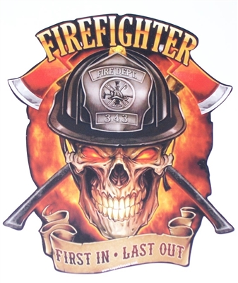 Firefighter 1st in last out Skull Graphic Window Decal Sticker