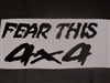 Fear this 4x4 Decal