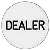 Professional Acrylic Dealer Button - 2" x 1/4"