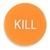 KILL BUTTON