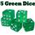 5 Green Dice - 19 mm