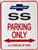 Sign, Metal "SS PARKING ONLY ALL OTHERS WILL BE TOWED" with Bowtie Logo