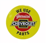 We Use Genuine Chevrolet Parts, Metal Sign