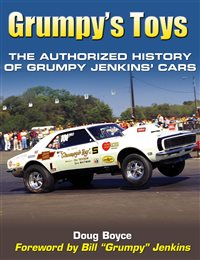 Chevelle - Grumpys Toys (176 Pages, 300 Photos) (The History of Bill "Grumpy" Jenkins Cars)