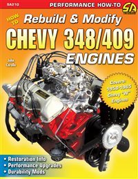 Nova How to Rebuild and Modify Chevy 348 or 409 Engines (144 Pages, 259 Photos) , Each