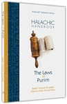 HALACHIC HANDBOOK: THE LAWS OF PURIM