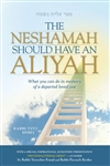 The Neshamah Should Have an Aliyah