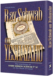 Rav Schwab on Yeshayahu