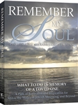 REMEMBER MY SOUL