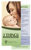 Three Things Every Mom Should Know