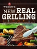 Weber's New Real Grilling Cookbook